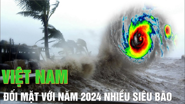 La Nina 2024: chuẩn bị đón 8-10 cơn bão cực mạnh, liên tiếp